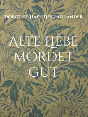 cover image of Alte Liebe mordet gut
